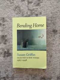 Книга на английском языке «Bending Home» Susan Griffin