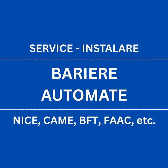 Service si intretinere bariere automate Nice, BFT, Came, FAAC, etc.