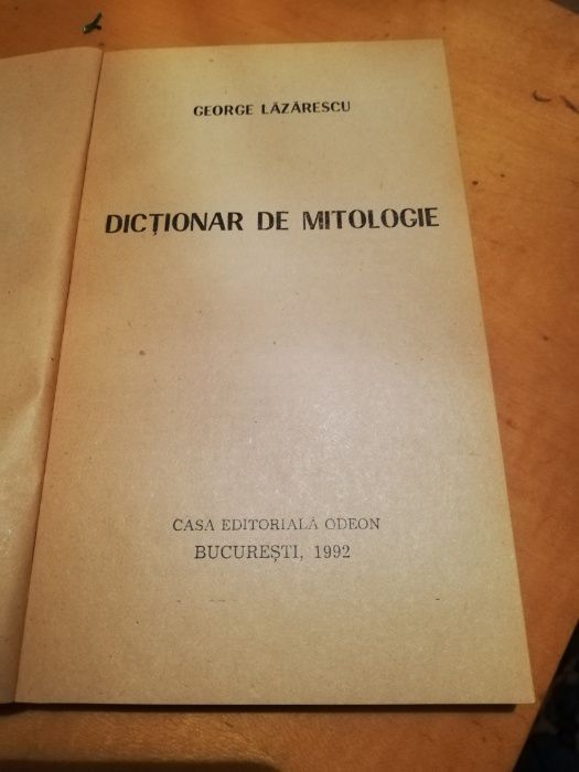 Dictionar De Mitologie - George Lazarescu