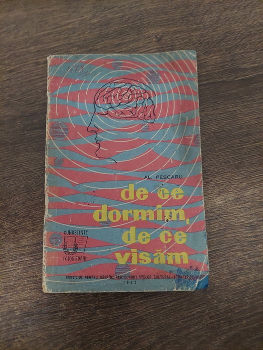 Carte din 1985 + carte cadou "de ce dormim , de ce visăm" din 1962
