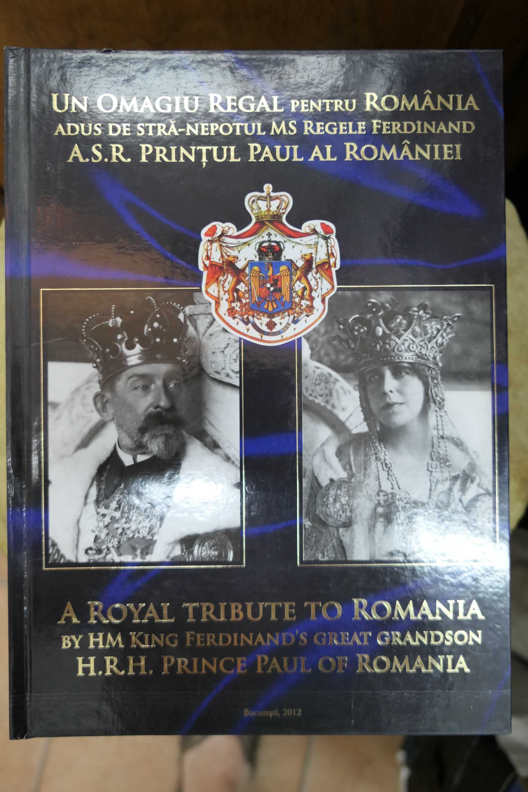 Un omagiu regal pentru Romania - Printul Paul al Romaniei - Dedicatie