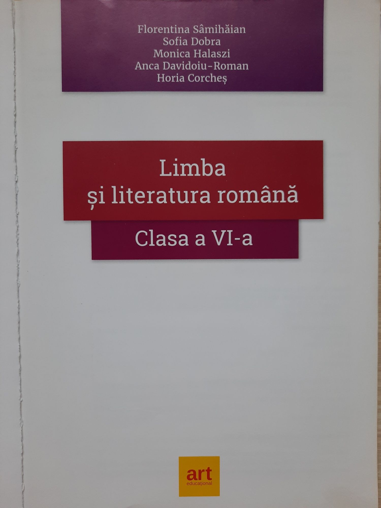 Cartea mea de gramatica și Manual lb. română cl. a A VI-A, ED. ART