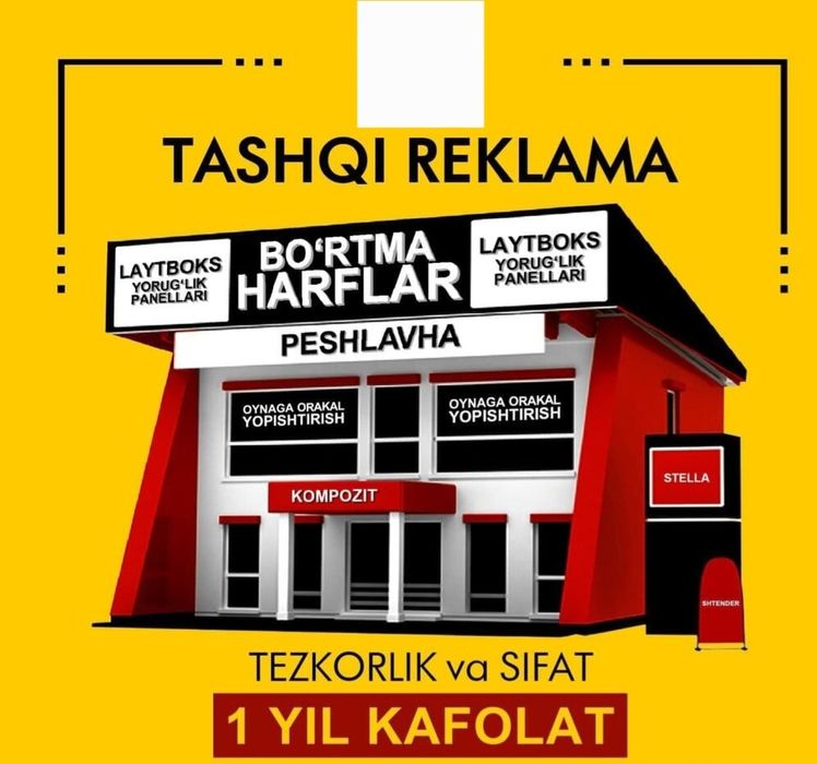 Zamonaviy va sifatli tashqi va ichki reklama xizmatlari