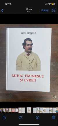 Mihai Eminescu si Evreii de Gica Manole