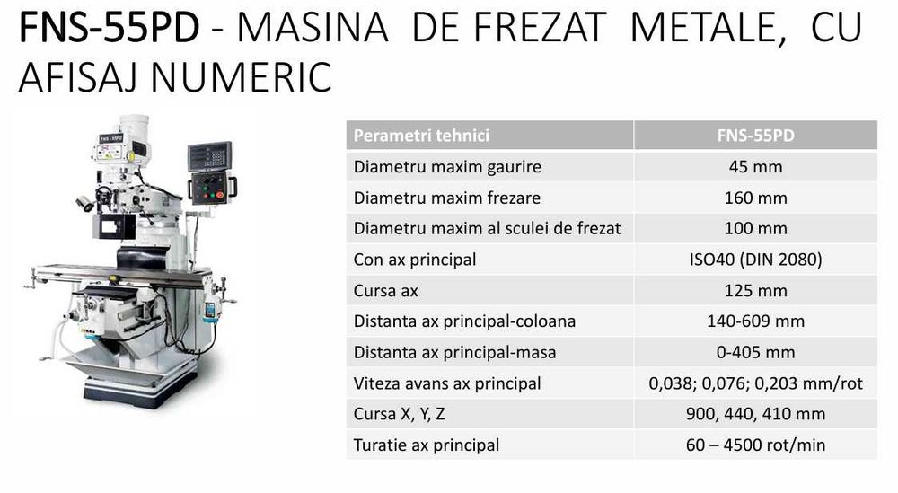 Masina de frezat	FNS 55PD PROMA si accesorii