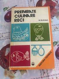N.Olexiuc -Preparate Culinare Reci- 1976-Ed. Tehnică, București.