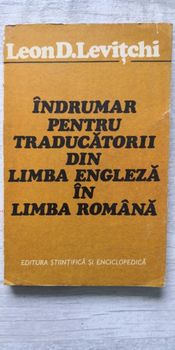Leon D. Levițchi - Îndrumar pentru traducătorii din engleză în română