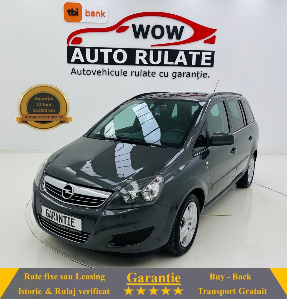 OPEL ZAFIRA 2011 1.8I E5 GARANTIE Rate Avans 0 Doar Cu Buletin