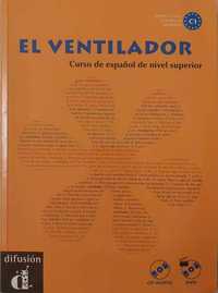 Учебник по испански език El Ventilador - difusion