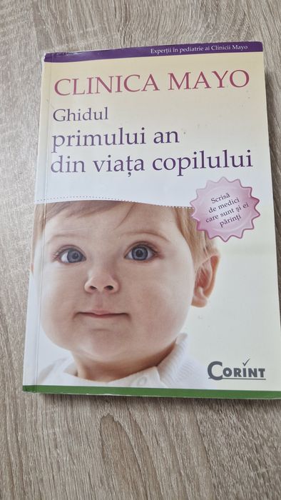 Clinica Mayo - Ghidul primului an din viata copilului