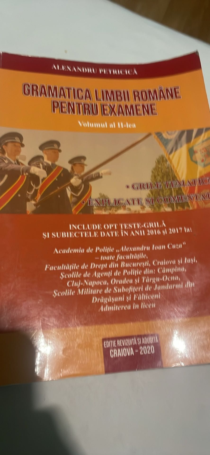 Gramatica limbii române volumul 1 și 2 și ghid legislativ admitere MAI