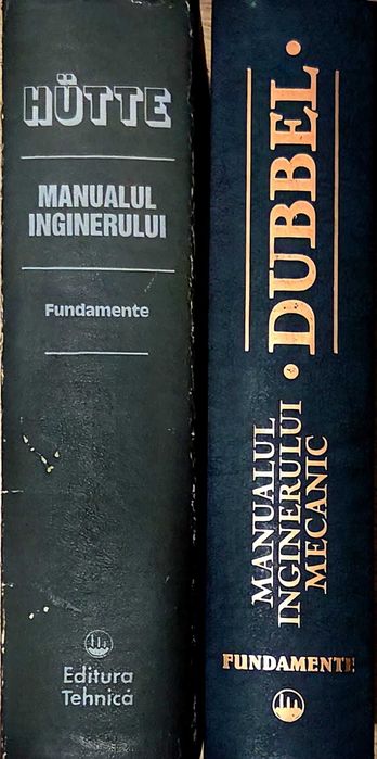 Set Manuale Inginerie Hutte (fundamente) + Dubbel (Inginerie Mecanica)