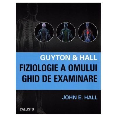 Ghid examinare Fiziologie, Guyton & Hall