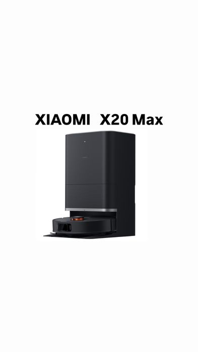 Робот пылесос Xiaomi X20 Max