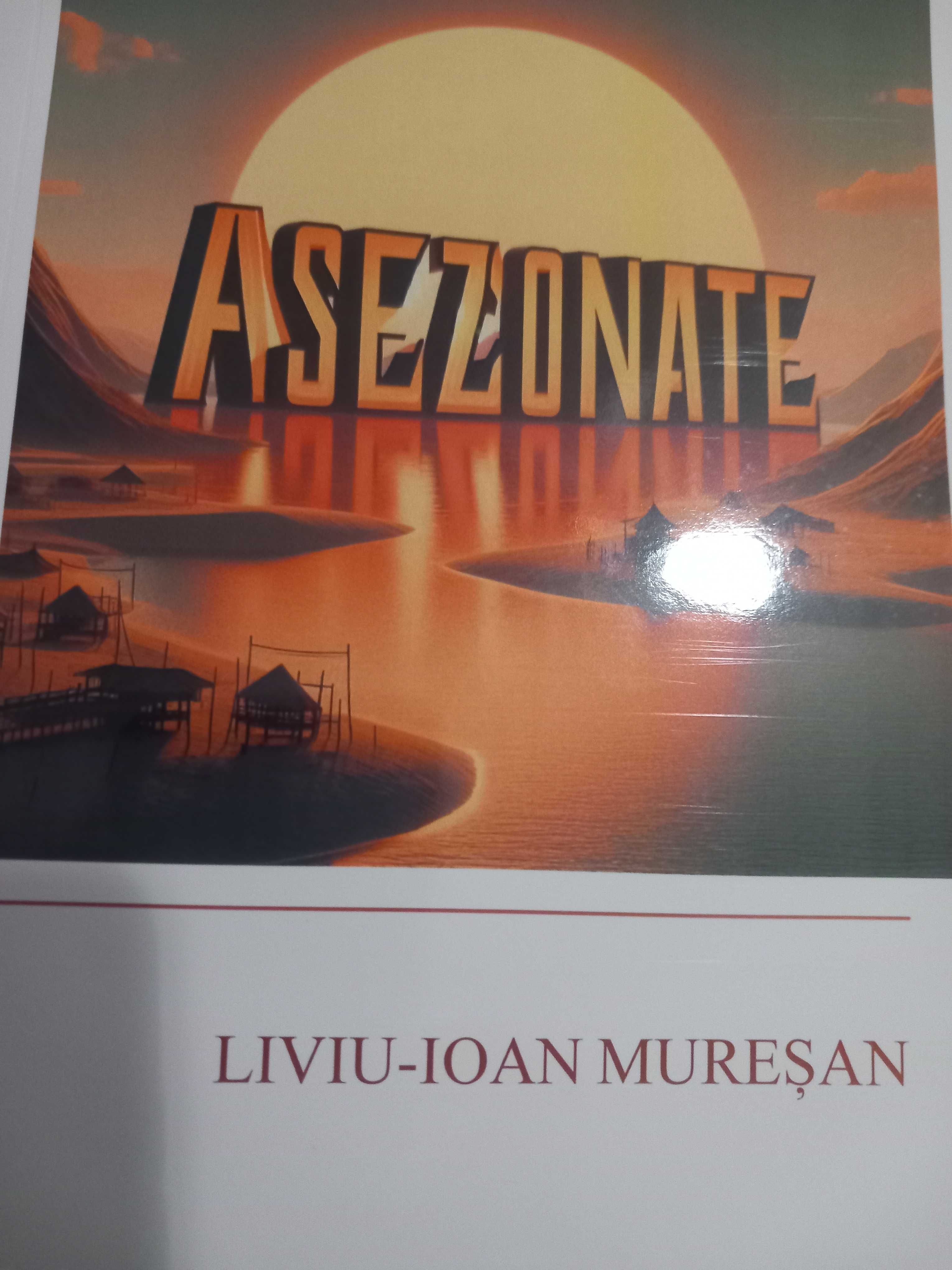 ASEZONATE - poezie contemporană - Liviu-Ioan Mureșan