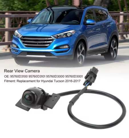 Camera Spate Mers Marsalier Hyundai Tucson 2016 2017 NOUA SIGILATA