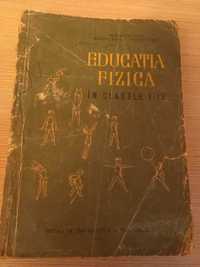EDUCATIA FIZICA in Clasele I-IV  Editura Didactica 1956