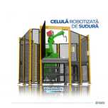 Robot industrial - celulă robotizată de sudură - gata de livrat!