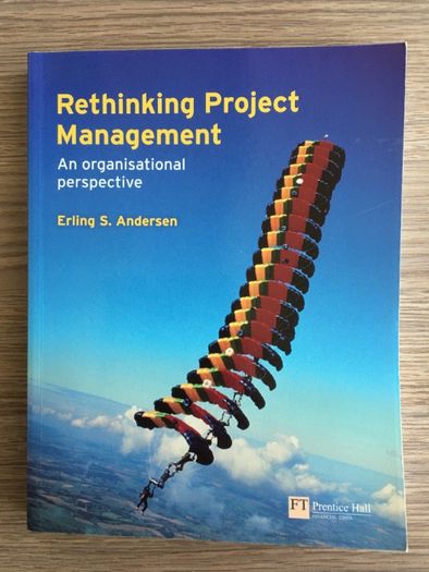 Rethinking Project Management - Erling S. Andersen