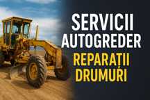 Servicii de reparații drumuri cu autogreder – rapid și eficient