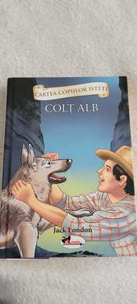 Cartea Cartea copiilor isteti - Colt alb - Jack London
