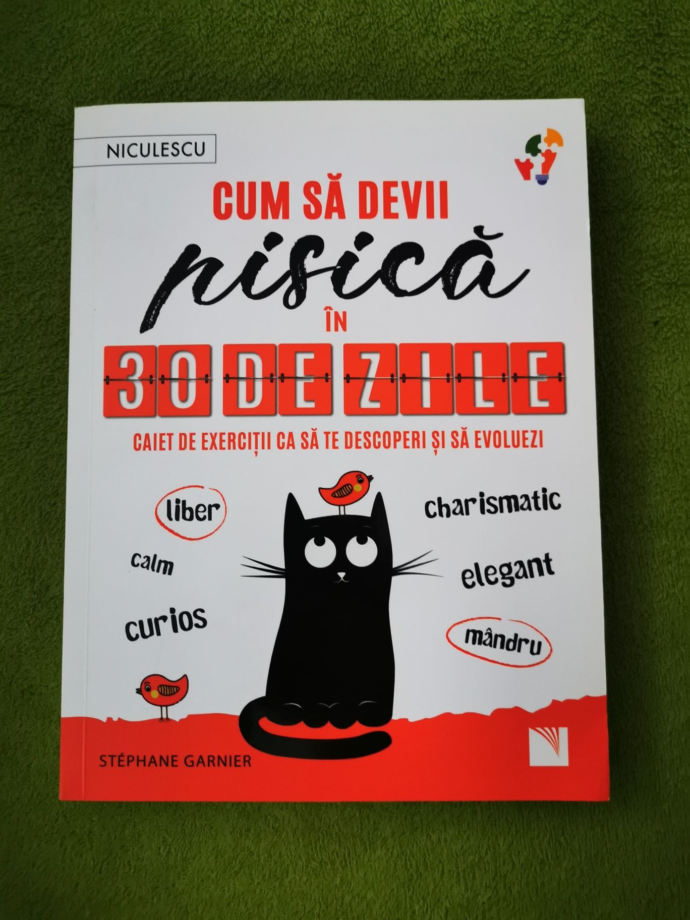 Caiet de exerciții Cum sa devii pisica in 30 de zile