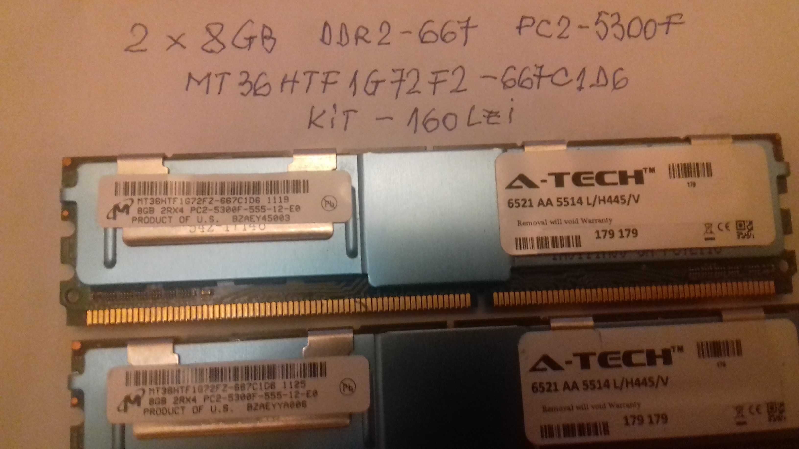 Memorii  8 GB -DDR2, PC-5300F  / 4GB -DDR3 , 2GB-DDR3 , 2GB, 4GB -DDR2
