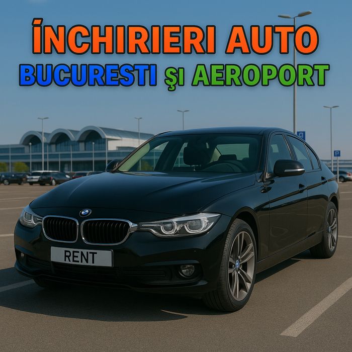 Inchirieri auto - Rent-a-car - Masini de inchiriat-Bucuresti-Aeroport