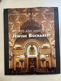 Vand cartea Stories and images of jewish Bucharest