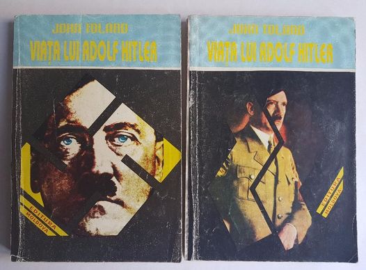 Viata lui Adolf Hitler - John Toland (volumul I-II)