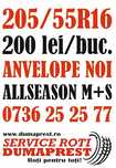 Anvelope noi 205/55 R16 ALLSESONE M+S DUMAPREST 200 lei