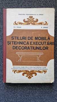 STILURI de MOBILA si Tehnica Executarii Decoratiunilor - Taranu