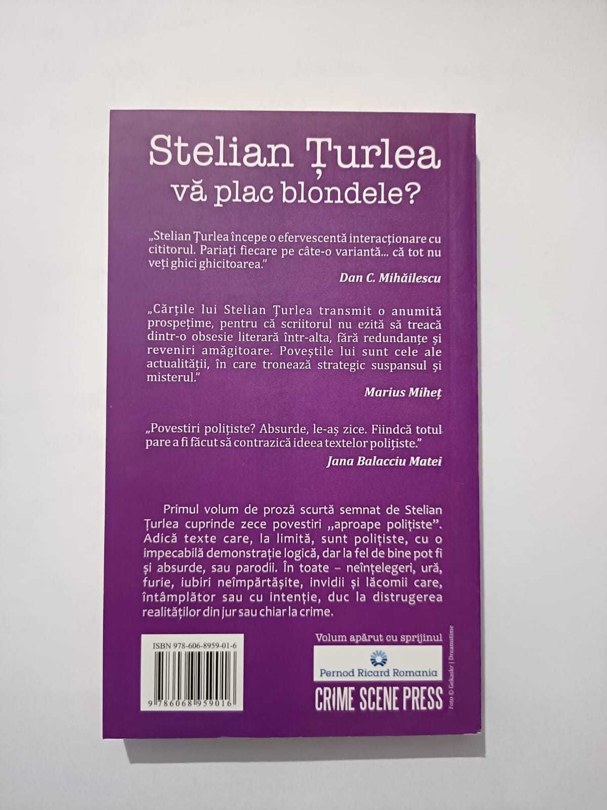 Carte Va plac Blondele? Stelian Turlea