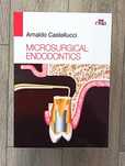 Microsurgical Endodontics - Arnaldo Castellucci - 2019