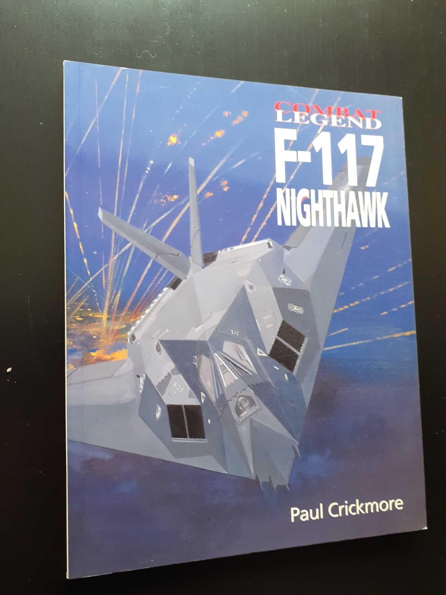 Paul Crikmore, Combat Legend: F-117 Nighthawk (carte noua)