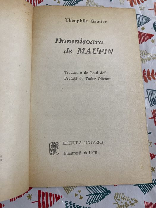 Theophile Gautier – Domnișoara de Maupin, 1976, ed. Univers