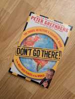 Carte Don't go there - Peter Greenberg