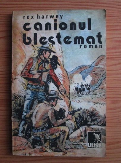 cartea "Canionul blestemat" de Rex Harwey