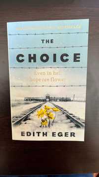 The choice - Edith Eger