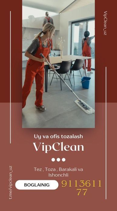 Uborka| Tozalash xizmati| Uy va ofislarni generalniy tozalash Тозалаш