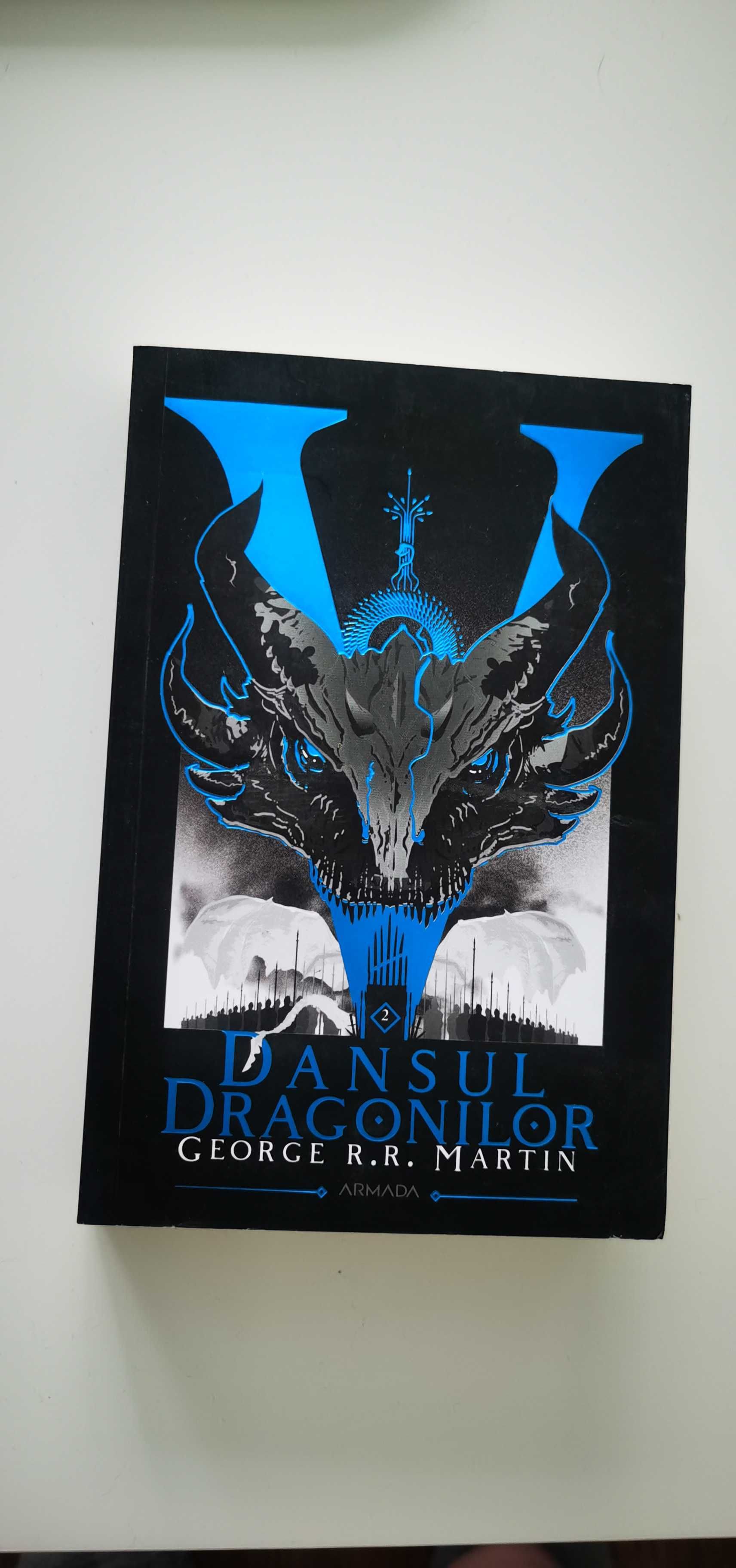 Dansul dragonilor - George R. R. Martin volum 2