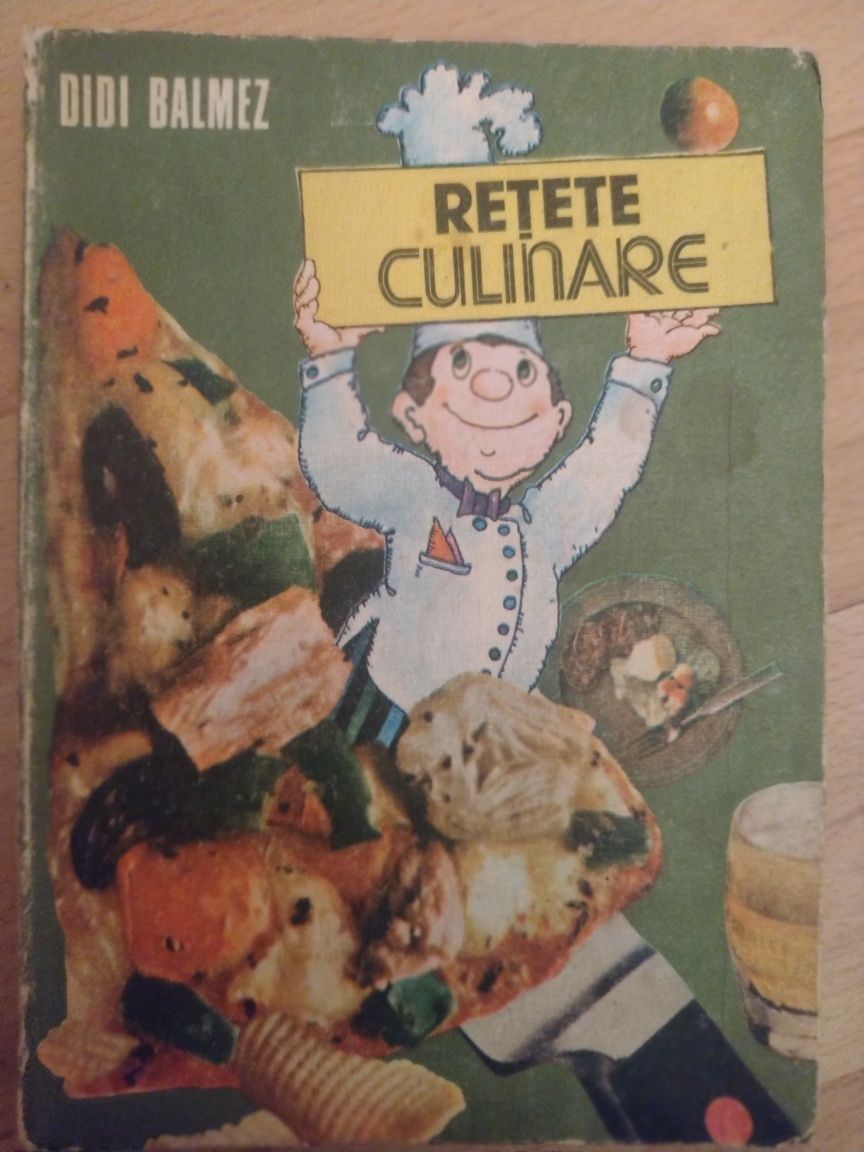 Carte de bucate " Rețete culinare" Didi Balmez