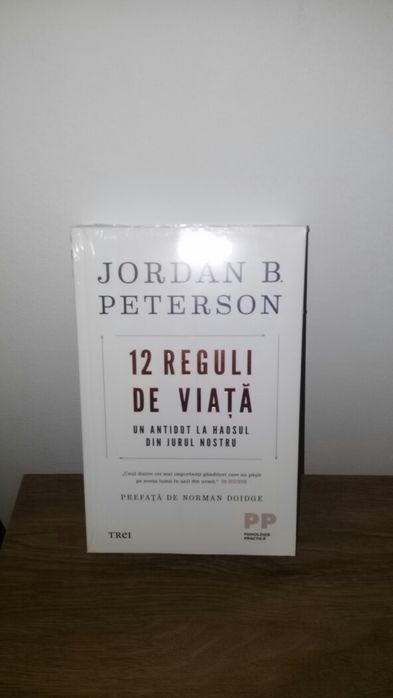 Jordan B. Peterson - 12 Reguli de viata -  Carte Noua Sigilata