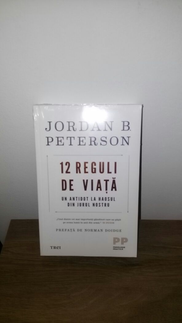 Jordan B. Peterson - 12 Reguli de viata - Carte noua sigilata pentu