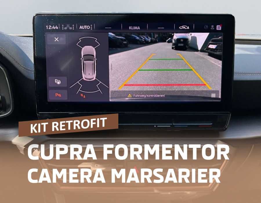 Camera Spate Marsarier CUPRA FORMENTOR Kit Retrofit Camera Highline