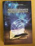 Nostradamus. PROFEȚIILE COMPLETE 2001-2105