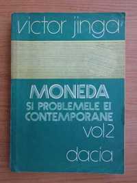 Victor Jinga, Moneda si problemele ei contemporane (volumul 2)