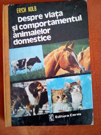 Carte: Despre  viata si comportamentul animalelor domestice