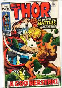 The Mighty Thor #166 A God Beserk! benzi desenate