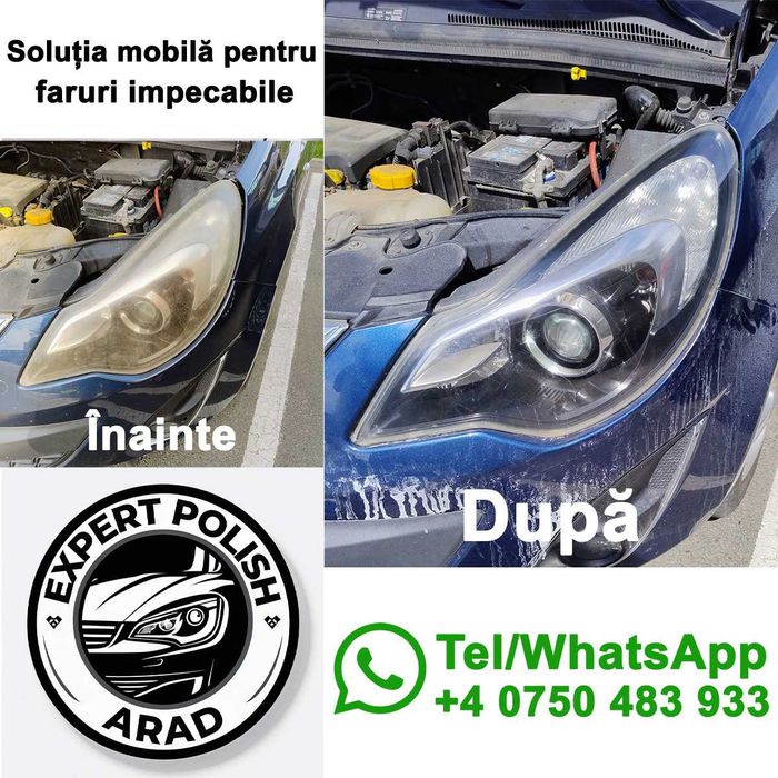 Polish Faruri Profesional la Domiciliu în Arad/ViaCarmina/Vladimirescu